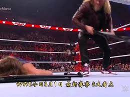 WWE这3月1日最新赛事三大看点，艾吉不讲武德，贝基林奇被抽重伤